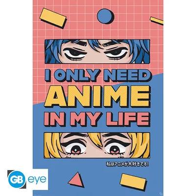 Póster GB eye Designs All I need is Anime 91,5x61 cm