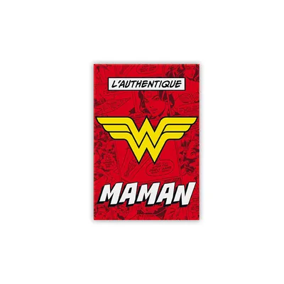 Imán Wonder Woman L'authentique "Wonder" Maman